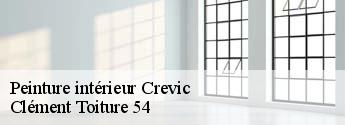 Peinture intérieur crevic-54110 Clément Toiture 54