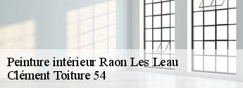 Peinture intérieur raon-les-leau-54540 Clément Toiture 54
