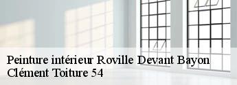 Peinture intérieur  roville-devant-bayon-54290 Clément Toiture 54