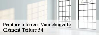 Peinture intérieur  vandelainville-54890 Clément Toiture 54