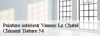 Peinture intérieur vannes-le-chatel-54112 Clément Toiture 54