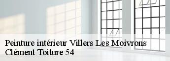 Peinture intérieur villers-les-moivrons-54760 Clément Toiture 54
