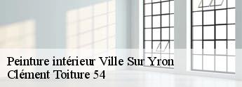 Peinture intérieur ville-sur-yron-54800 Clément Toiture 54
