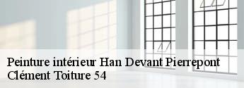 Peinture intérieur han-devant-pierrepont-54620 Clément Toiture 54